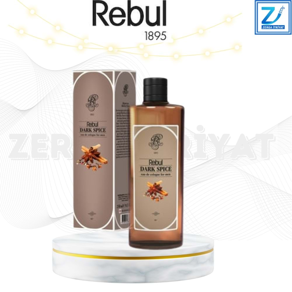 REBUL KOLONYA DARK SPICE 250 ML ( CAM ŞİŞE )