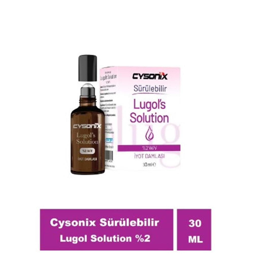 CYSONİX SÜRÜLEBİLİR LUGOL SOLUTİON %2 30 ML
