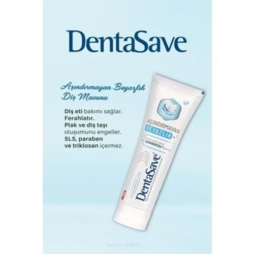 DENTASAVE AŞINDIRMAYAN BEYAZLIK DİŞ MACUNU 75 ML